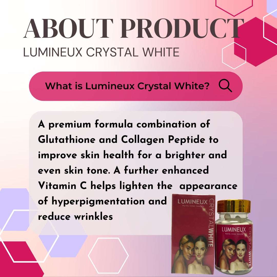 lumineux glutathione LUMINEUX Crystal White lumineux glutathione LUMINEUX Crystal White