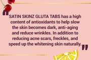 SATIN SKINZ GLUTAHIONE PLUS  SKIN SUPPLEMENT - elizkofbeauty